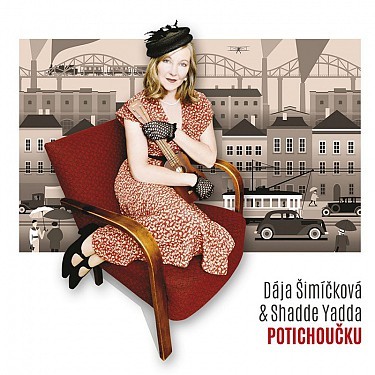DÁJA ŠIMÍČKOVÁ &amp; SHADDE  YADDA - Potichoučku